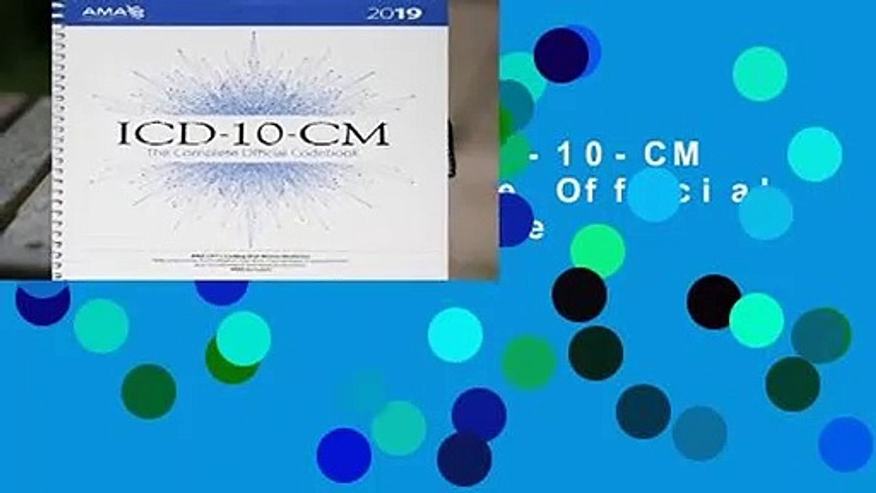 Full E-book  ICD-10-CM 2019 The Complete Official Codebook  For Free