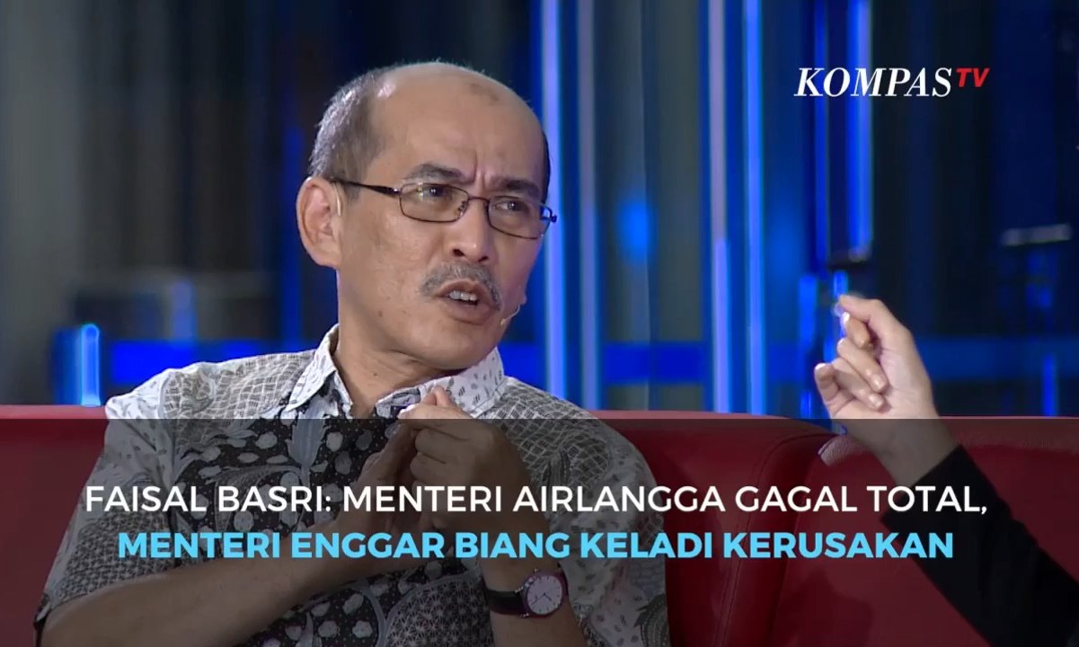 Faisal Basri: Menteri Airlangga Gagal Total, Menteri Enggar Biang Keladi Kerusakan