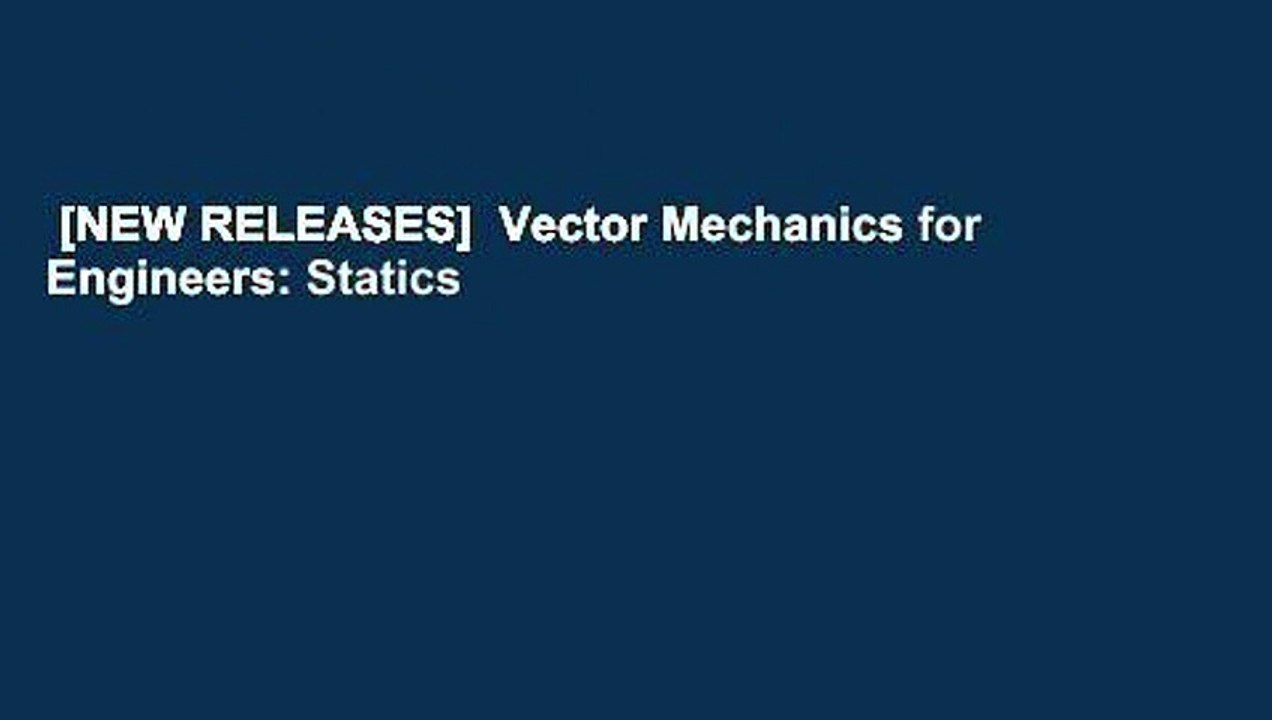 [NEW RELEASES]  Vector Mechanics for Engineers: Statics