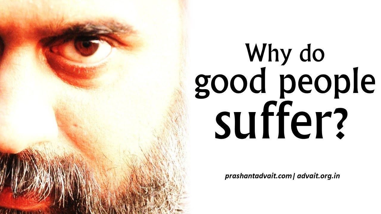 Exploring the Question: Do Good People Suffer While the Evil Prosper? || Acharya Prashant (2014)