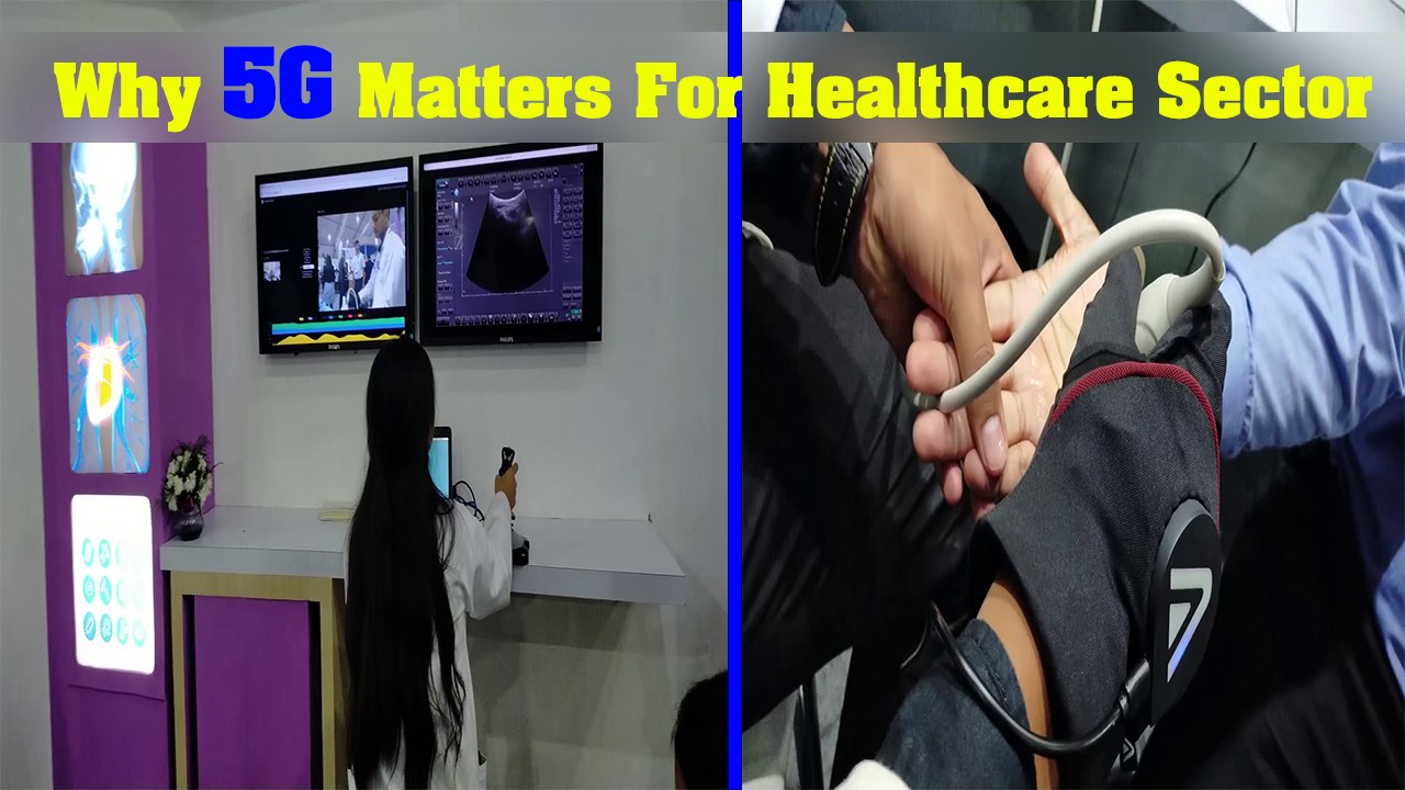 Why 5G Matters For Healthcare Sector