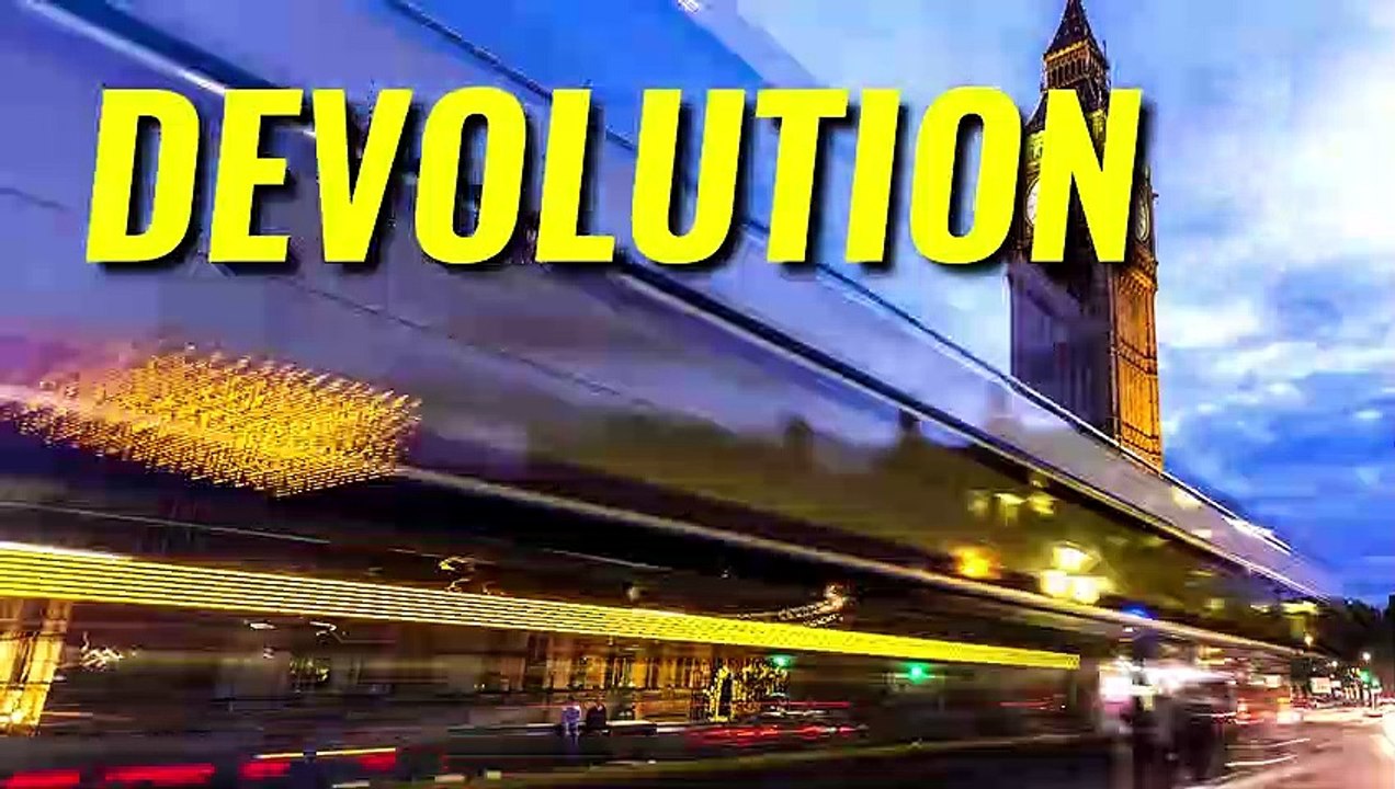 Devolution explainer