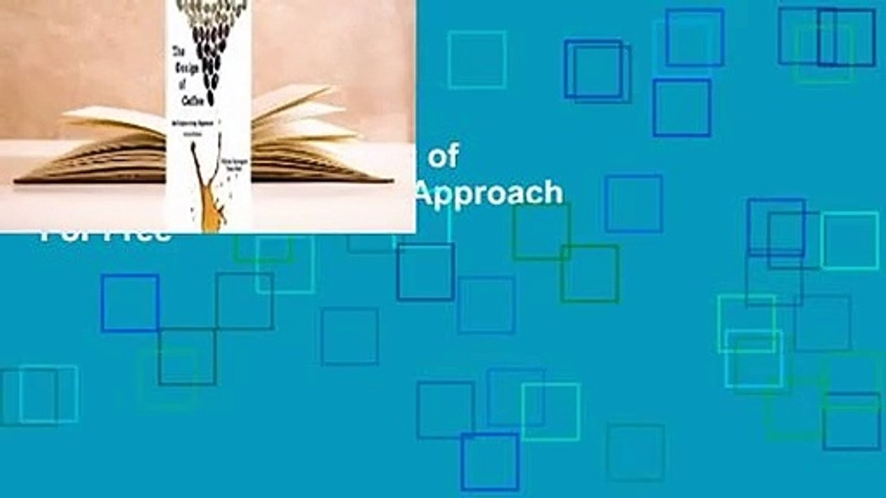 Free E-Book: The Design of Coffee – An Engineering Perspective ☕