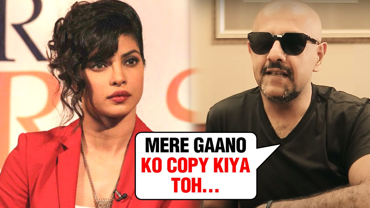 Vishal Dadlani Warns Music Directors Over Priyanka Chopra's 'Desi Girl' Remix