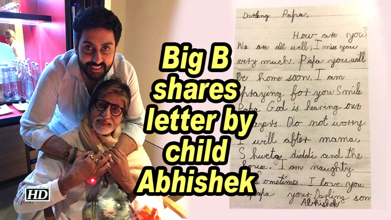 Big B shares letter by child Abhishek