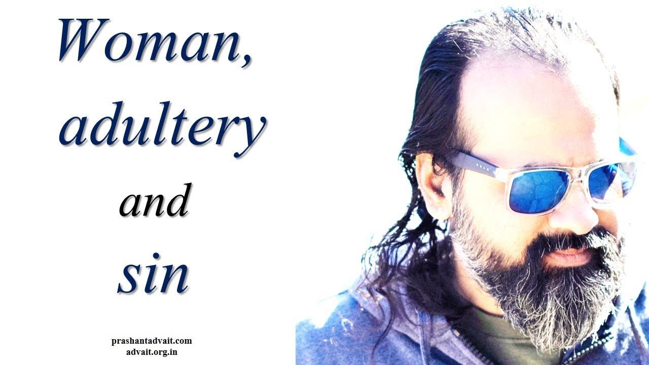 Acharya Prashant on Jesus Christ: What is woman? What is Adultery? What is sin?