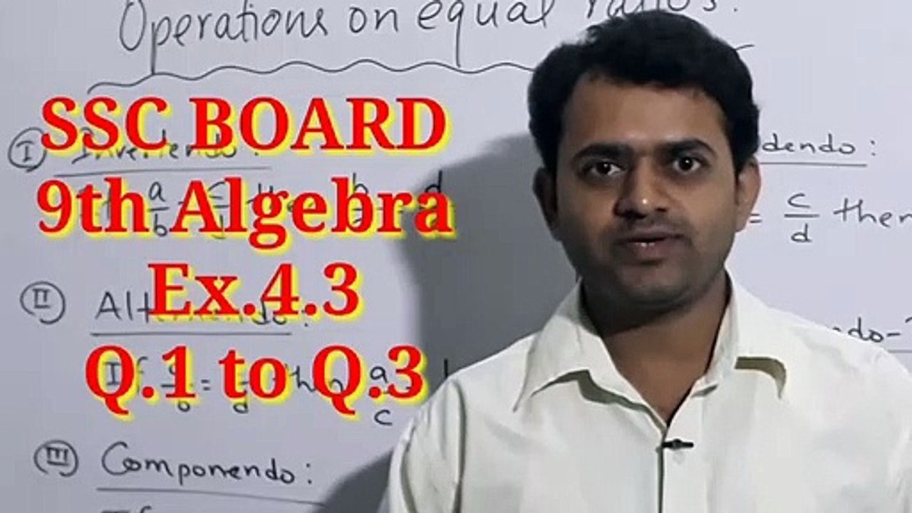 9th Algebra Ex.4.3  || Ratio and Proportion ||  Mahesh Prajapati