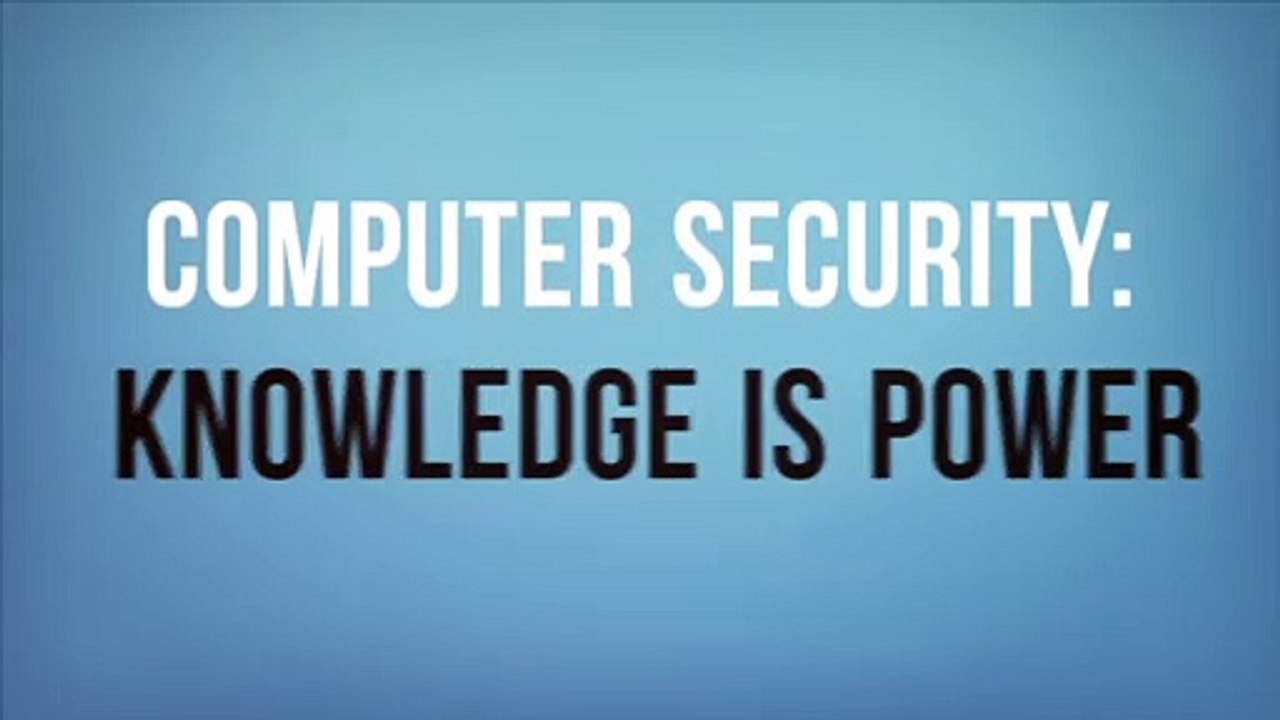 Computer Security: Knowledge Is Power