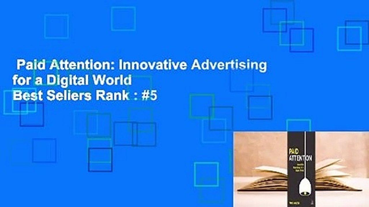 Paid Attention: Innovative Advertising for a Digital World  Best Sellers Rank : #5