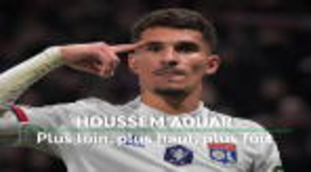 OL - Aouar, plus loin, plus haut, plus fort