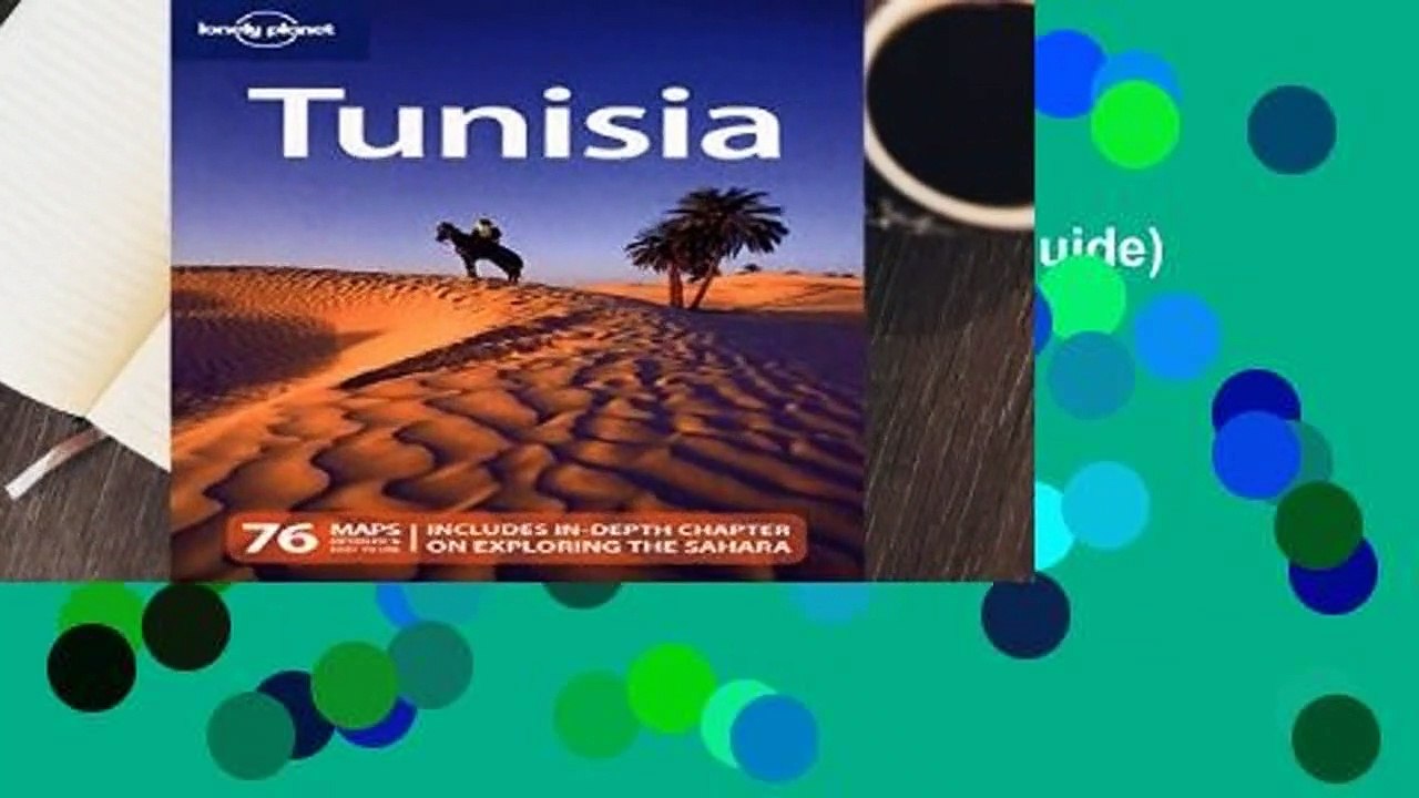 [Read] Lonely Planet Tunisia (Travel Guide) Complete