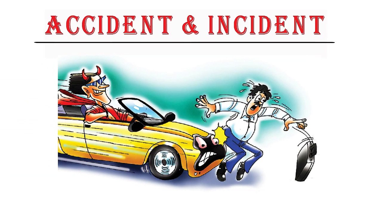 Difference between Accident and incident | Accident Vs Incident | Near miss in Hindi