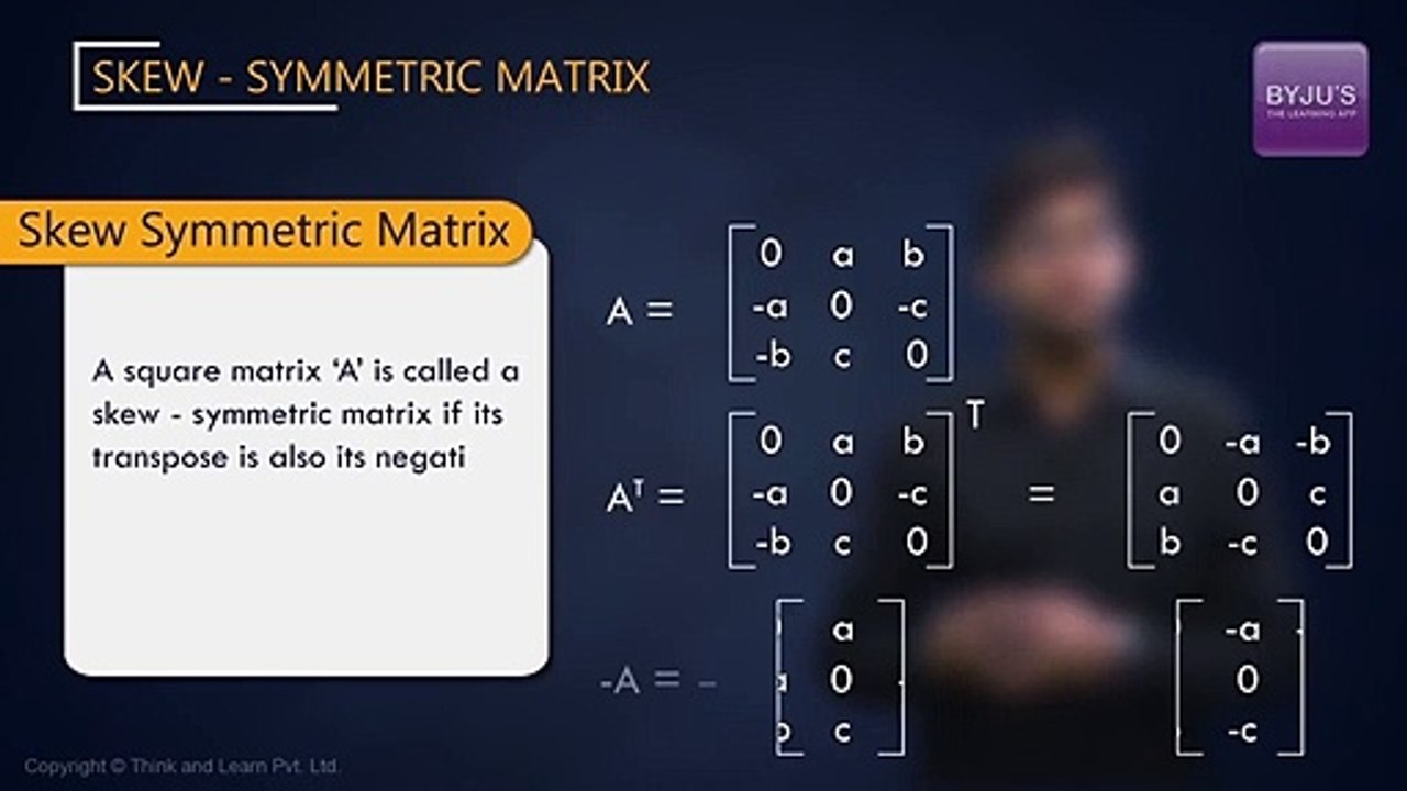 Symmetric and Skew symmetric matrix - Problem Solving Techniques