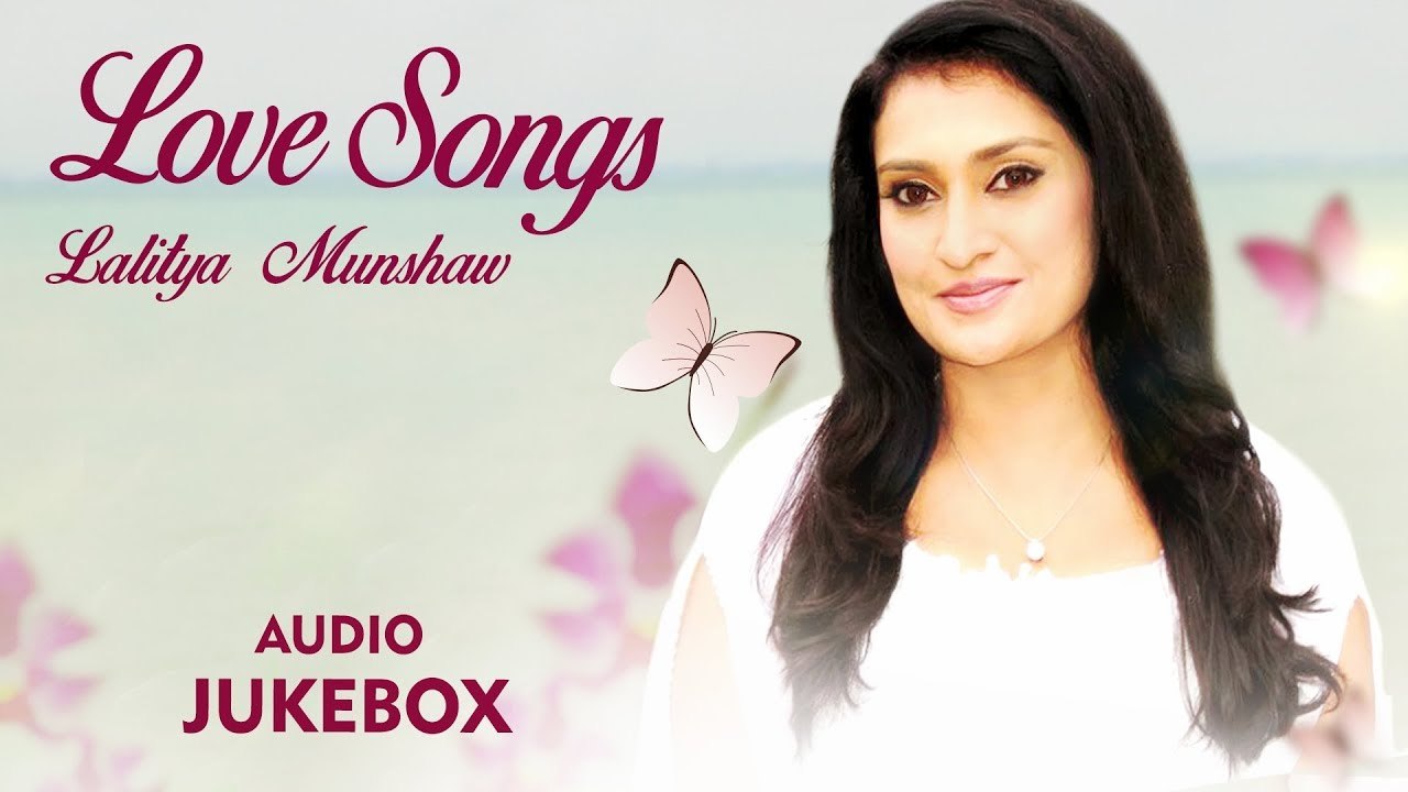 Love Songs by Lalitya Munshaw | Romantic Favorites | Top Love Tracks