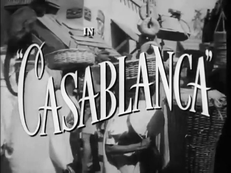 Casablanca - Trailer