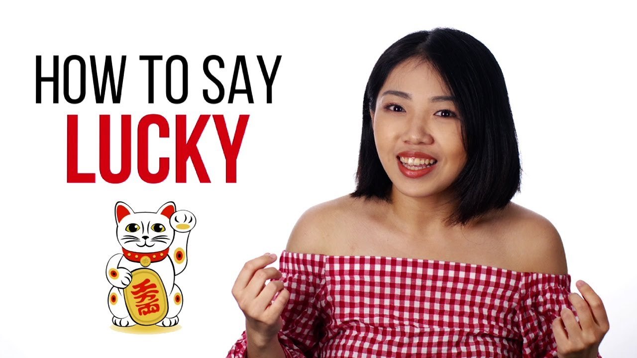 How to say "Lucky" in Chinese | How To Say Series | ChinesePod