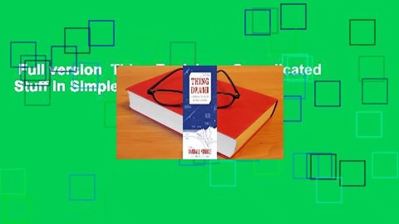 Full version  Thing Explainer: Complicated Stuff in Simple Words  For Free