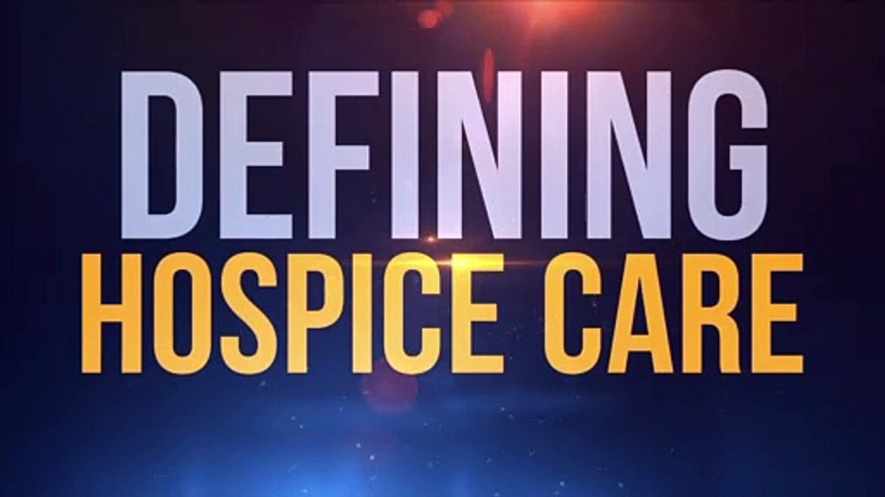 Defining Hospice Care