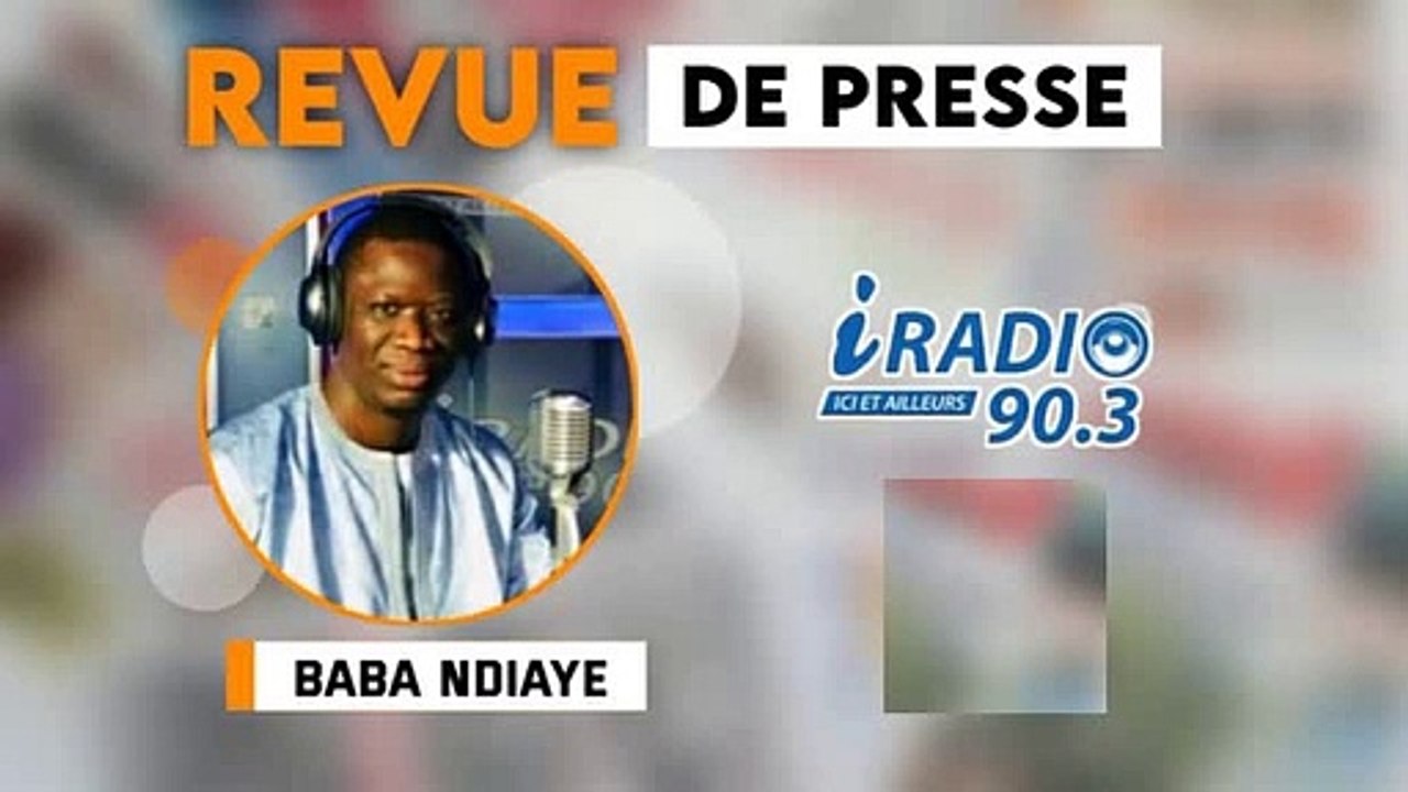Revue de Presse Iradio (Wolof) du Jeudi 06 Août 2020 Par Baba Ndiaye