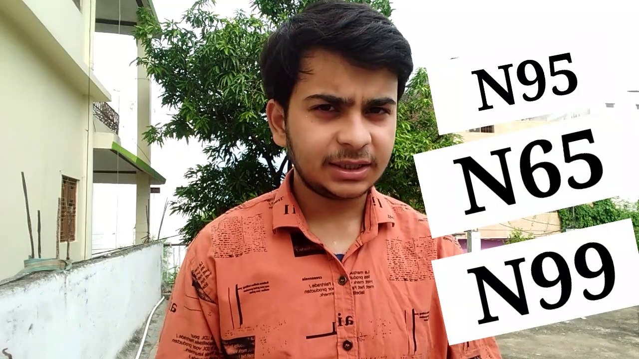 Which one to buy N65, N95 or N99 mask? आपके लिए कौनसा सही रहेगा?