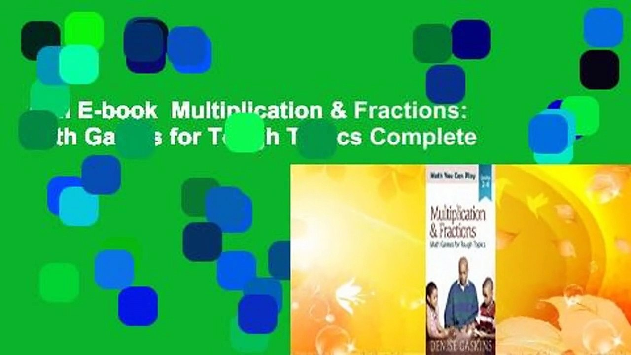 Full E-book  Multiplication & Fractions: Math Games for Tough Topics Complete