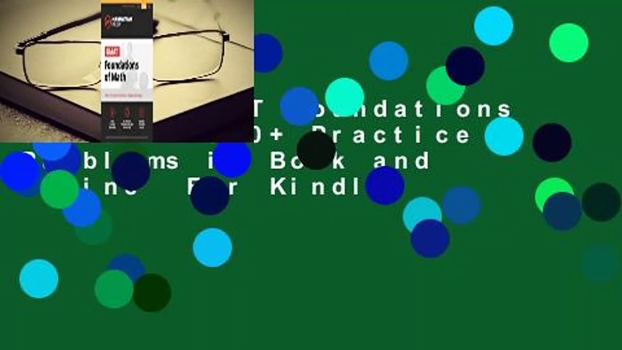 [Read] GMAT Foundations of Math: 900+ Practice Problems in Book and Online  For Kindle