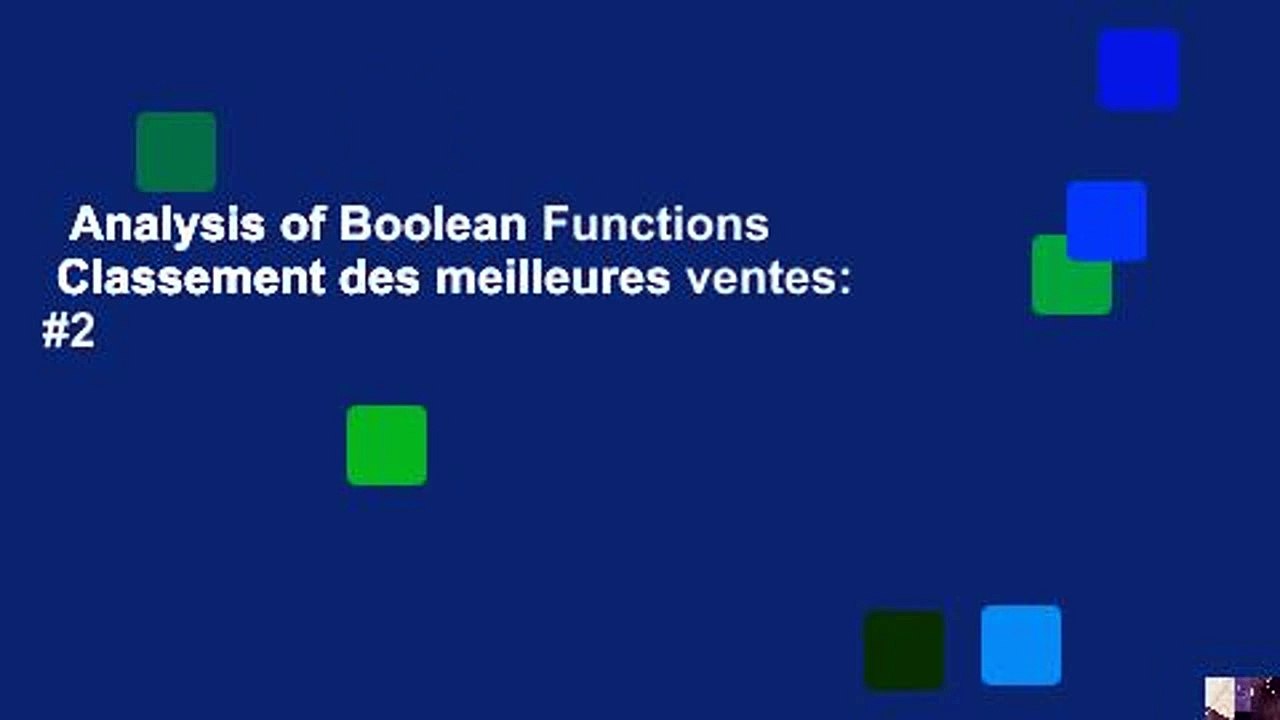 Analysis of Boolean Functions  Classement des meilleures ventes: #2
