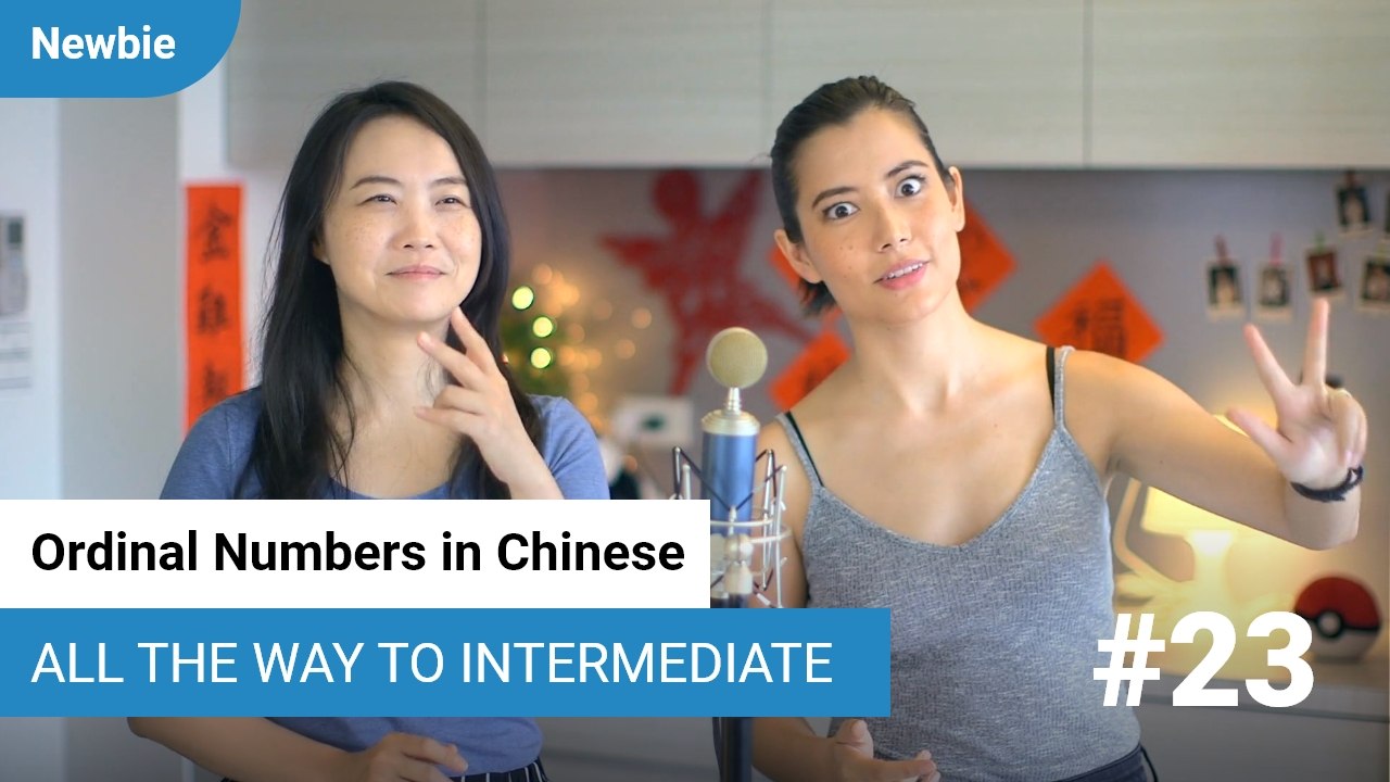 Using Ordinal Numbers in Chinese | All The Way To Intermediate | ChinesePod