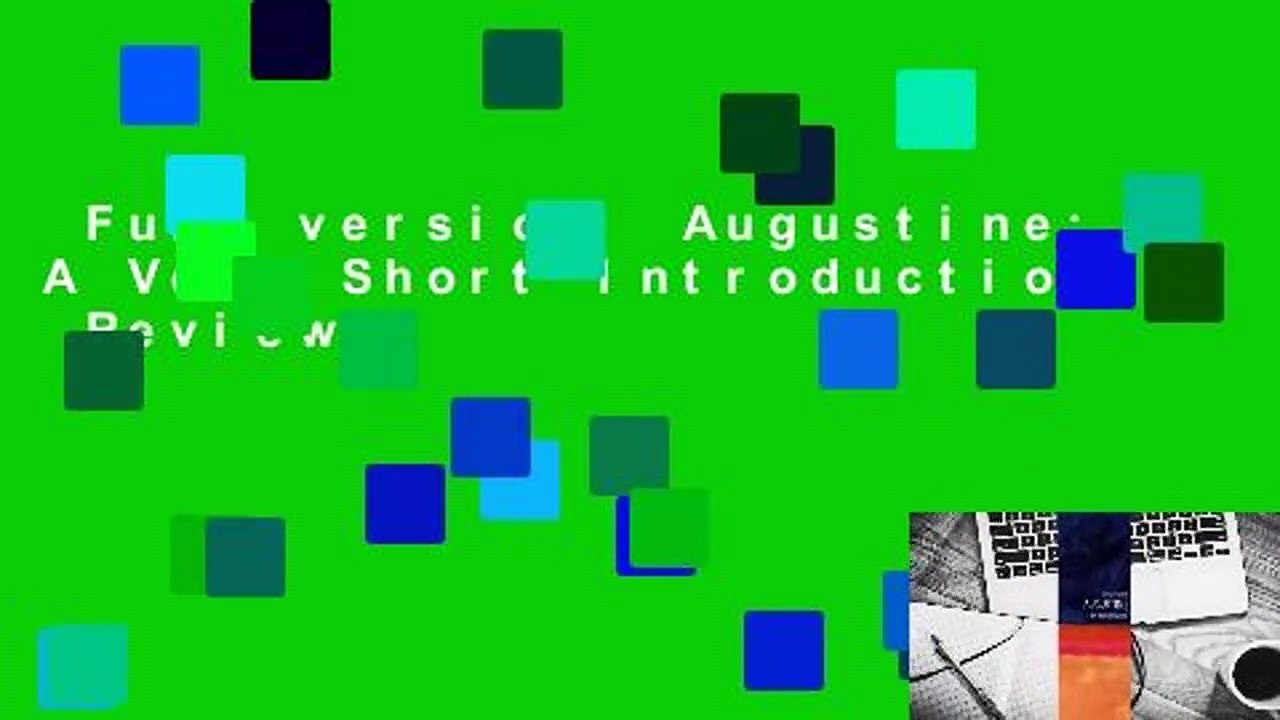 Full version  Augustine: A Very Short Introduction  Review