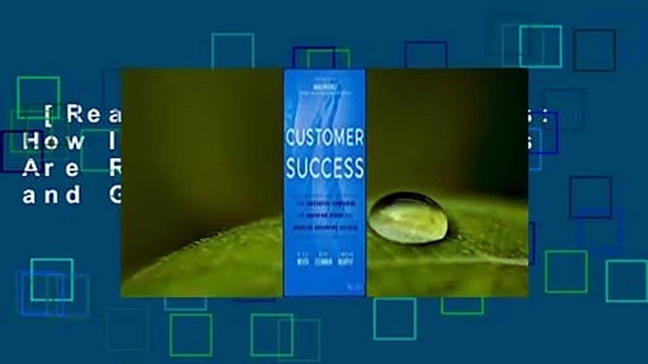 [Read] Customer Success: How Innovative Companies Are Reducing Churn and Growing Recurring