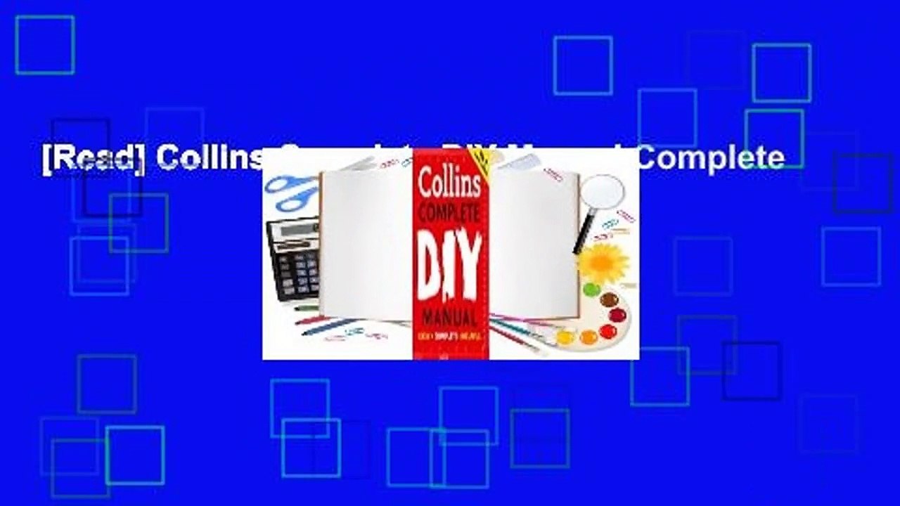 [Read] Collins Complete DIY Manual Complete