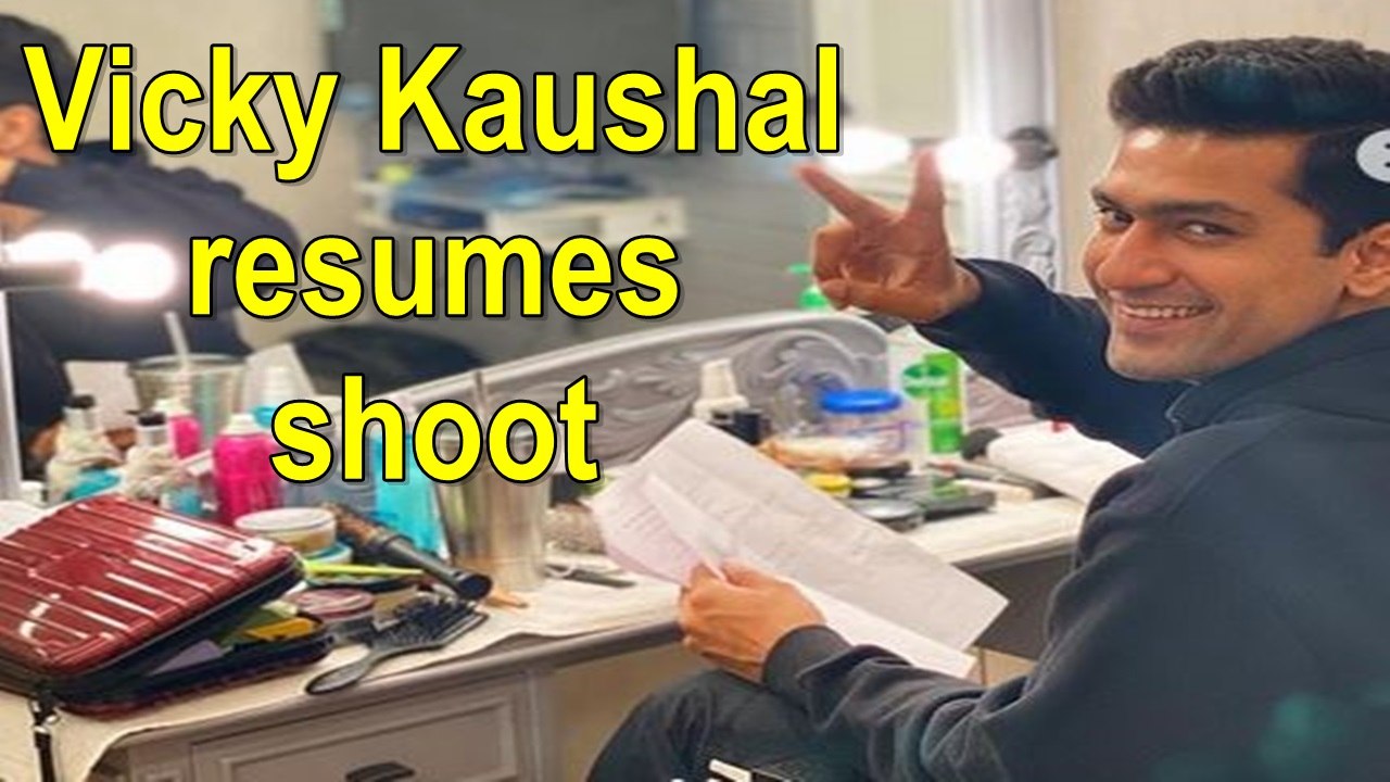 Vicky Kaushal resumes shooting