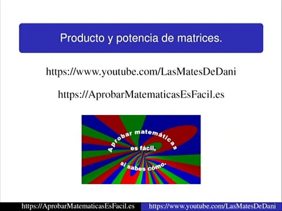 Producto y potencias de matrices