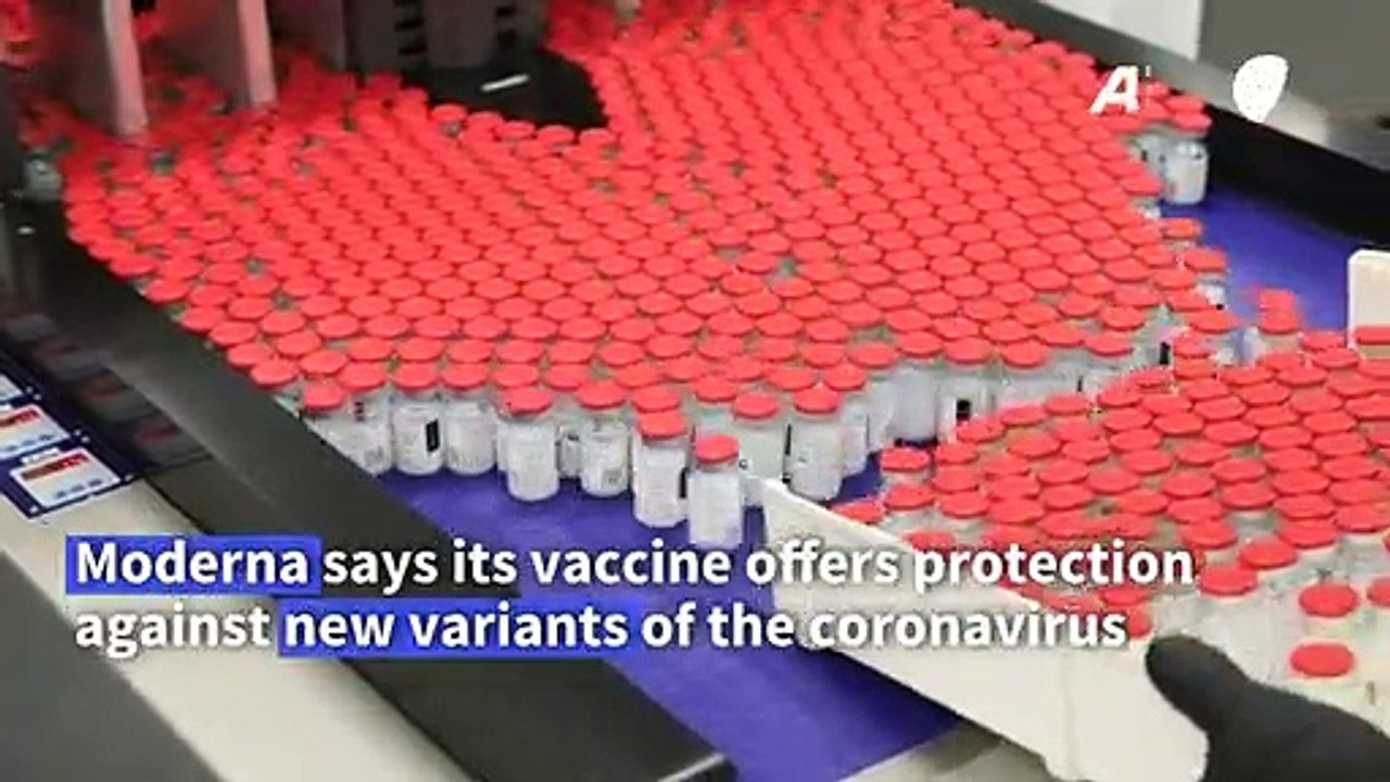 Moderna says its Covid vaccine is effective against UK and South Africa variants