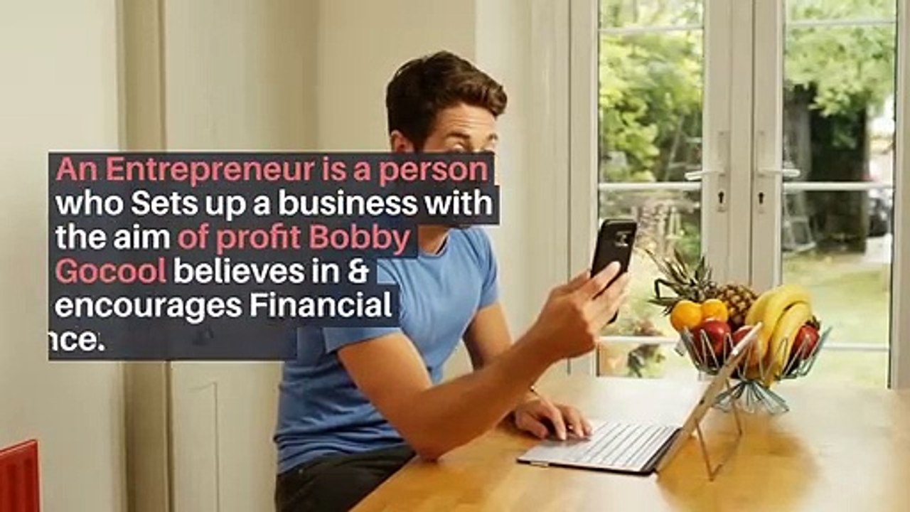 What are the Type Of  entrepreneur? Bobby Gocool