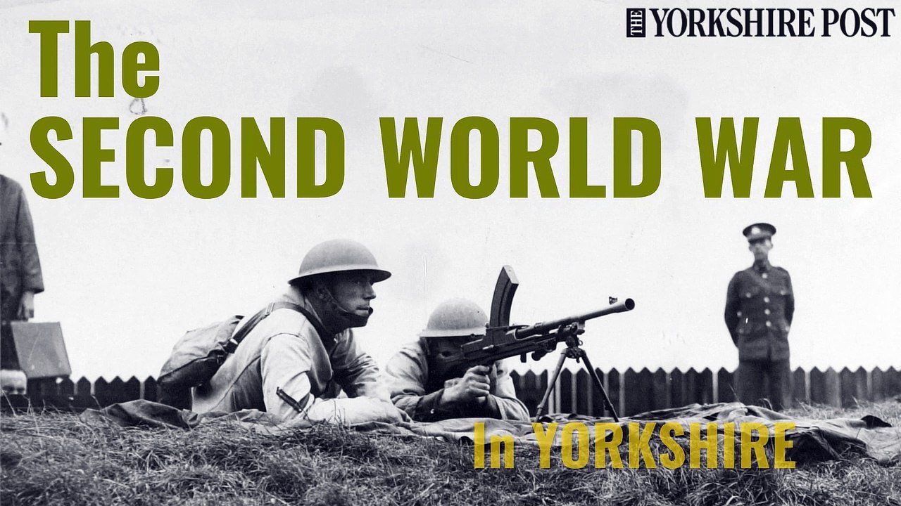 The Second World War in Yorkshire