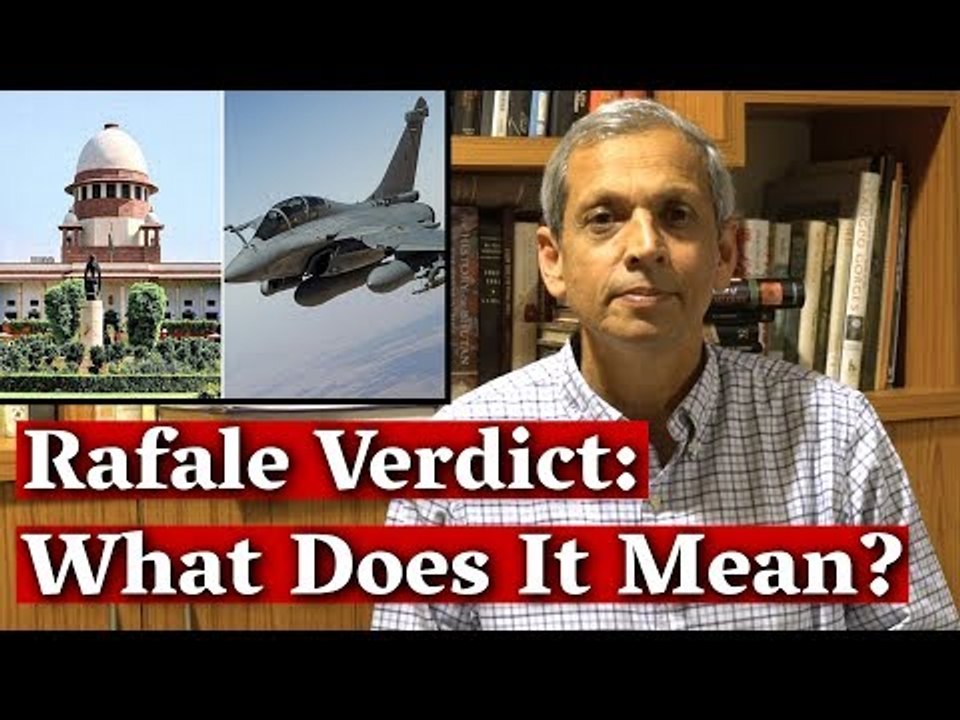 Rafale Verdict: What Does It Mean?