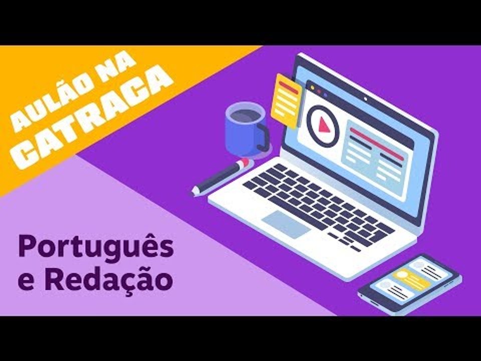 ENEM! Aulão de português e redação na Catraca