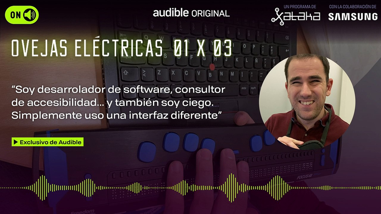 Ovejas Eléctricas 01x03: Soy ciego y trabajo como programador