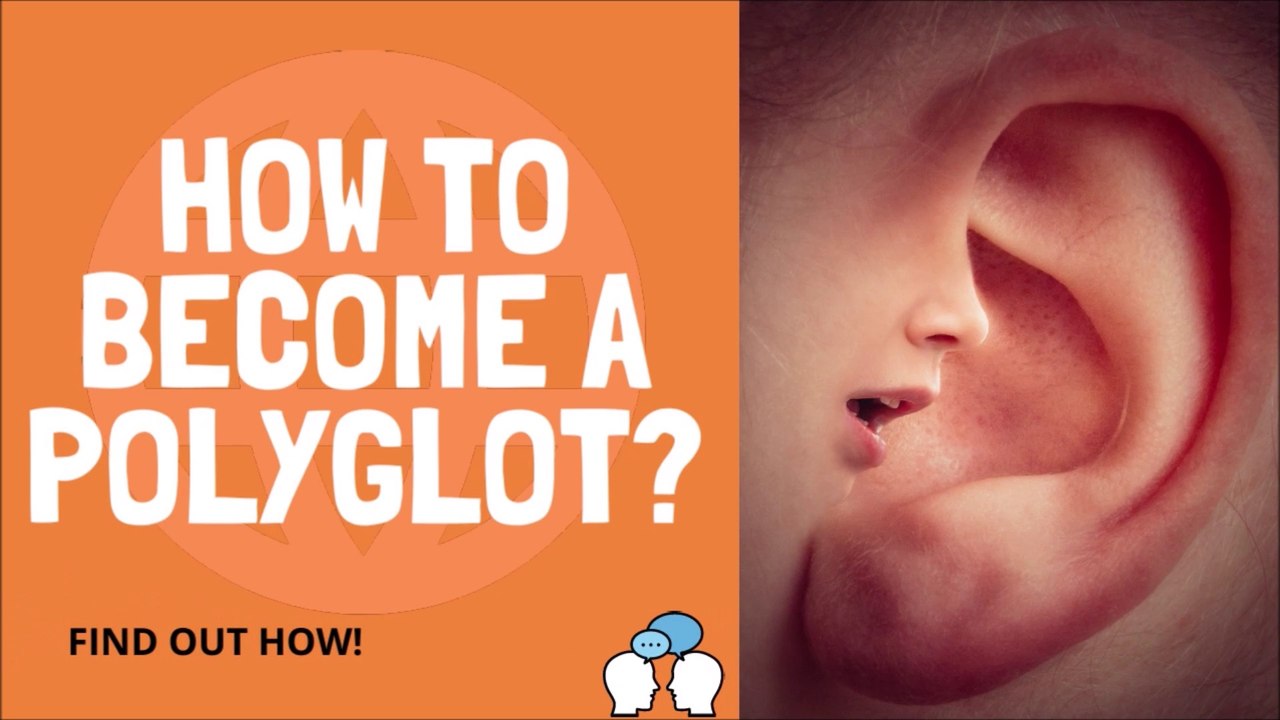 How To Become A Polyglot?