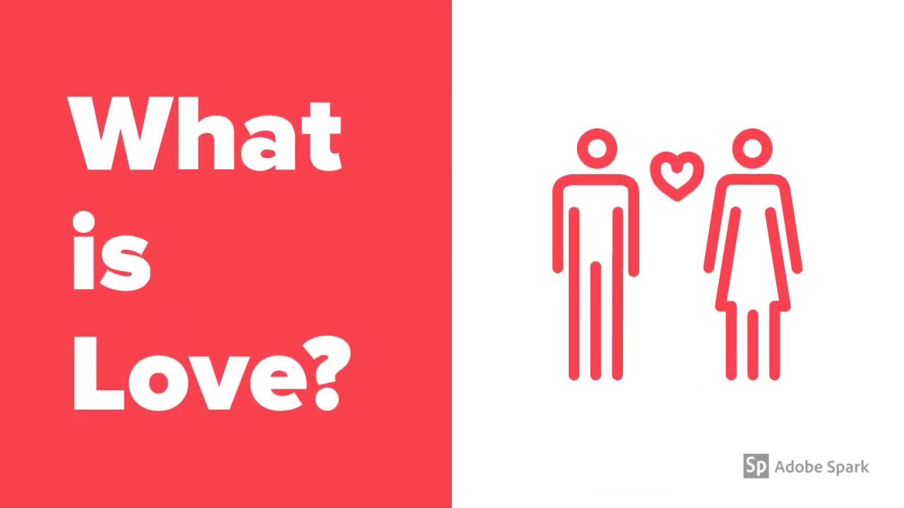 What is love? What are the various types of love?