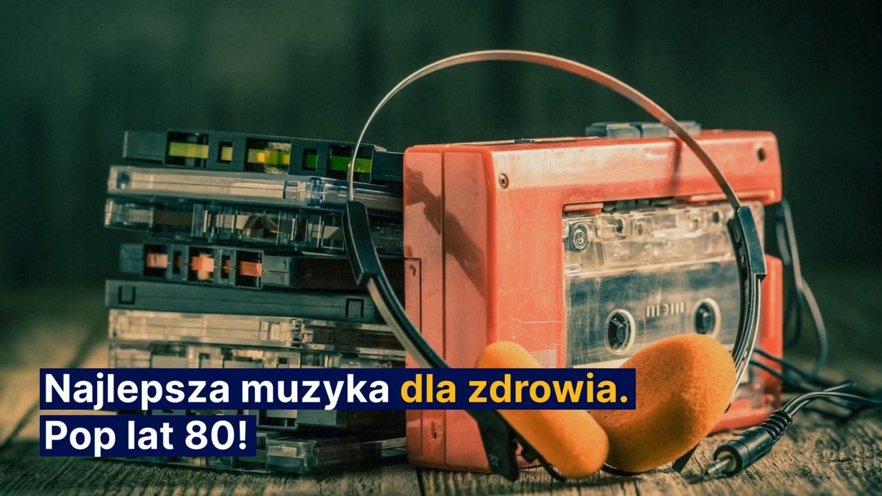 Najlepsza muzyka dla zdrowia. Pop lat 80!