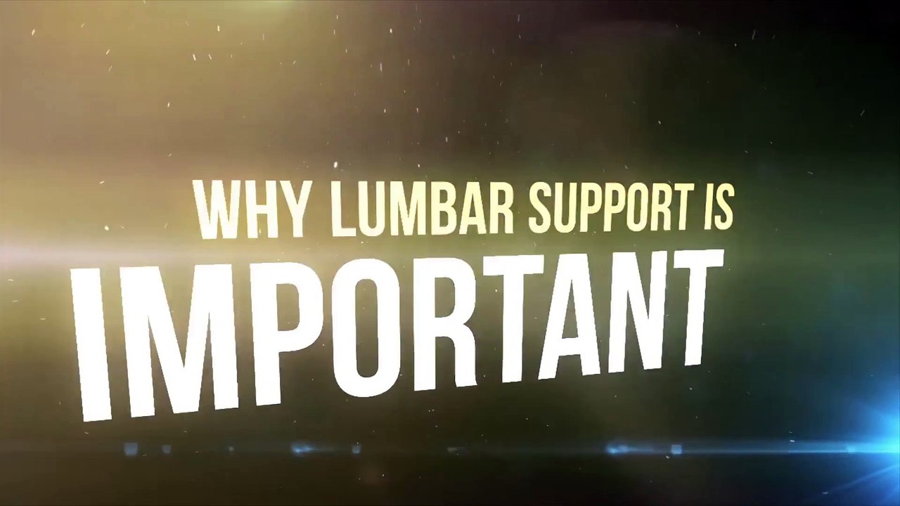 Why Lumbar Support is Important