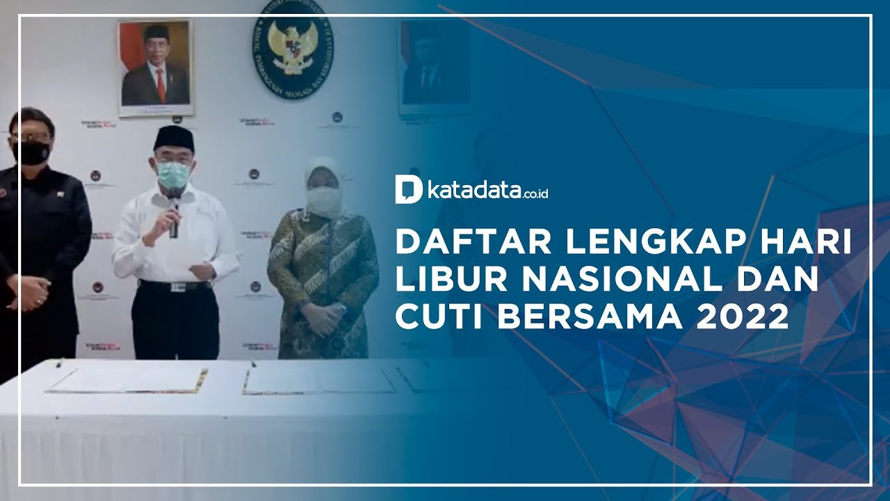 Daftar Lengkap Hari Libur Nasioal dan Cuti Bersama 2022