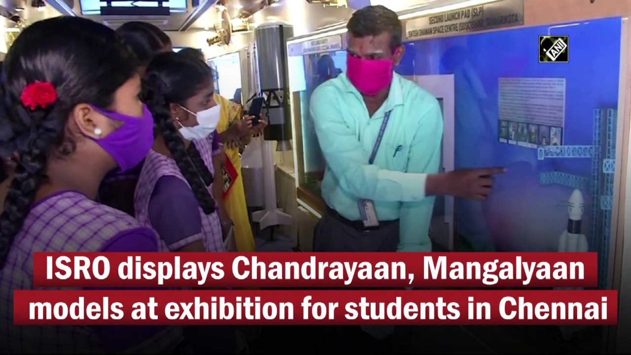 ISRO displays Chandrayaan, Mangalyaan models at exhibition for students in Chennai