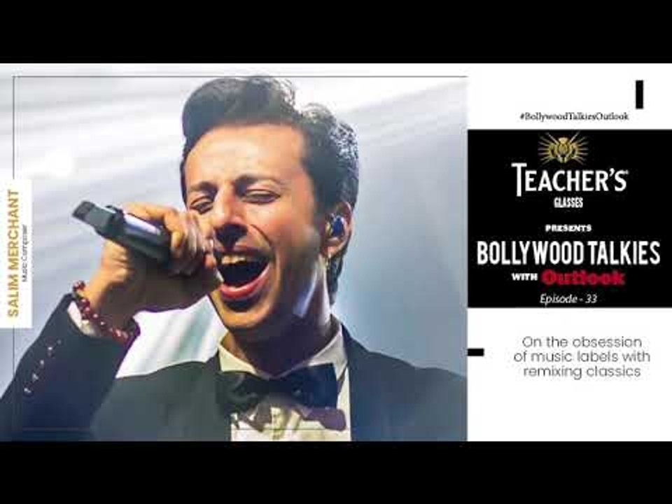 PROMO | Bollywood TALKies with Outlook Ep 33 – Salim Merchant on Remixing classics