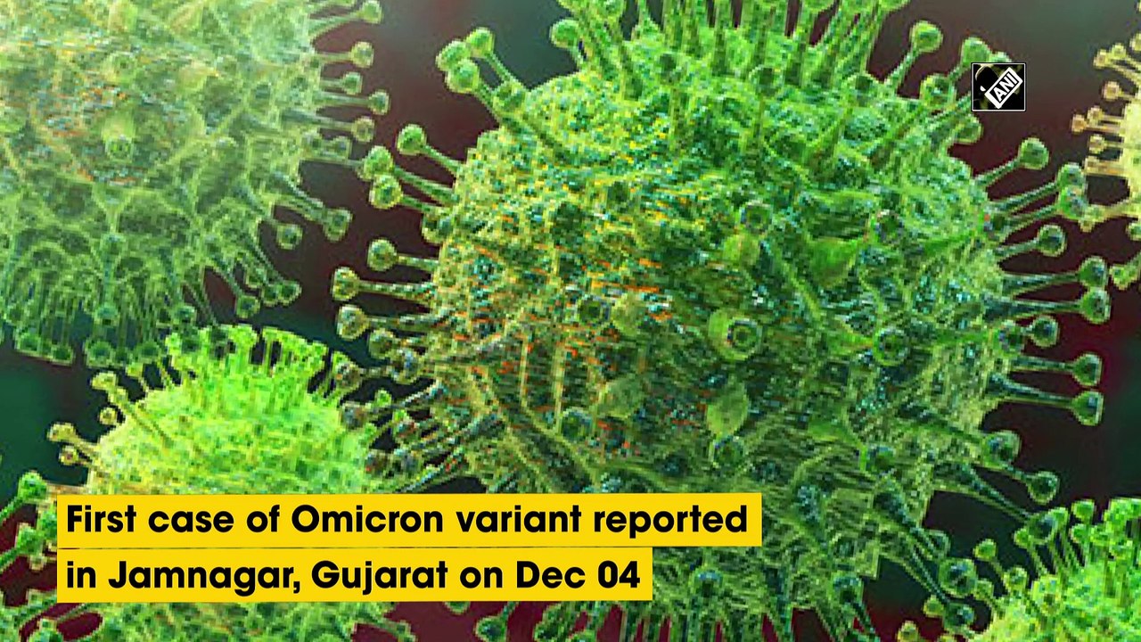 Gujarat reports its first case of Omicron variant