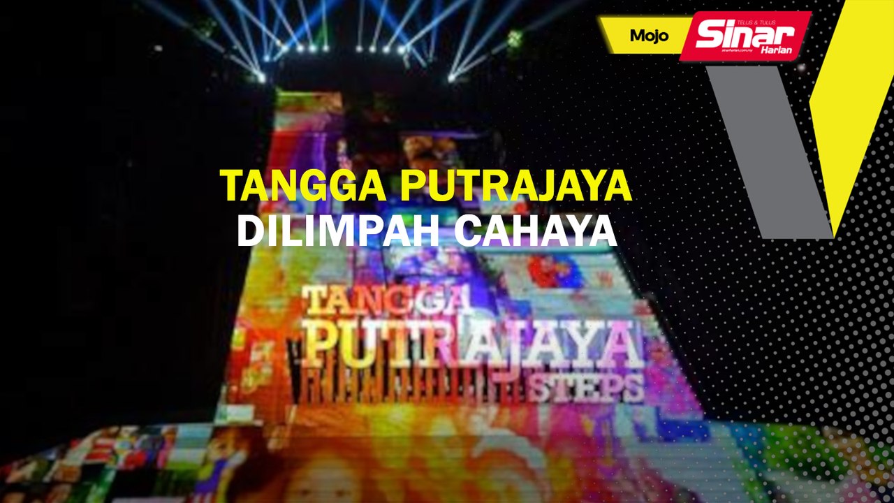 Tangga Putrajaya Dihiasi Cahaya Sempena Perayaan