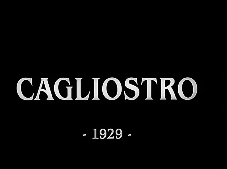 CAGLIOSTRO (1929) Muet