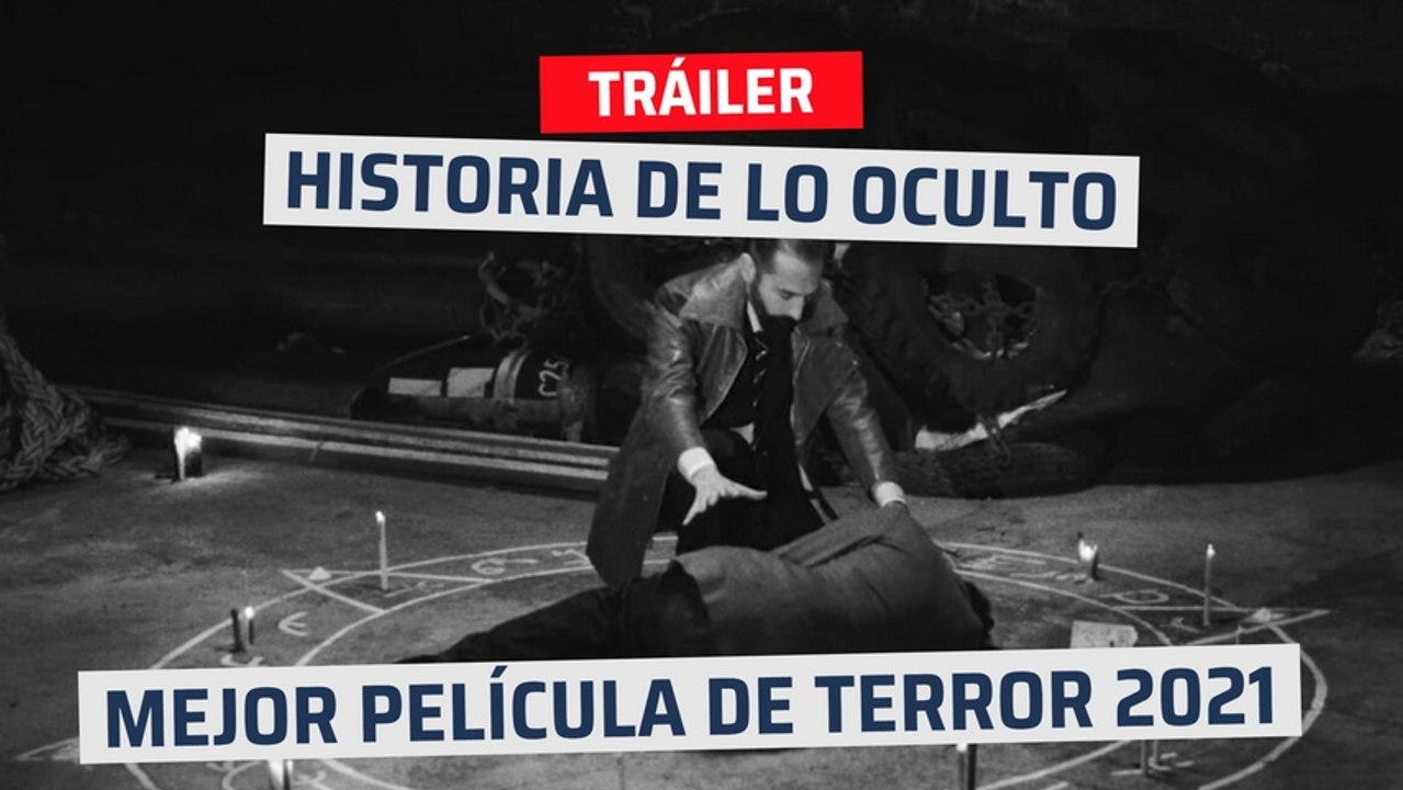 Historia de lo oculto - Mejor Película de Terror de 2021